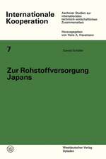 Zur Rohstoffversorgung Japans: Nationale und internationale Maßnahmen zur langfristigen Sicherung der Rohstoffversorgung Ausgangssituation und Strategien für Eisenerz, Kokskohle und Mineralöl