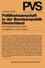 Politikwissenschaft in der Bundesrepublik Deutschland: Entwicklungsprobleme einer Disziplin