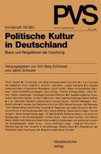 Politische Kultur in Deutschland: Bilanz und Perspektiven der Forschung