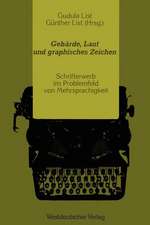 Gebärde, Laut und graphisches Zeichen: Schrifterwerb im Problemfeld von Mehrsprachigkeit