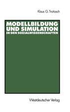 Modellbildung und Simulation in den Sozialwissenschaften