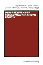 Perspektiven der Telekommunikationspolitik