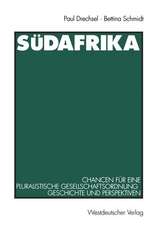 Südafrika: Chancen für eine pluralistische Gesellschaftsordnung · Geschichte und Perspektiven