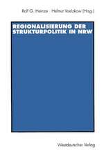 Regionalisierung der Strukturpolitik in Nordrhein-Westfalen