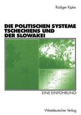 Die Politischen Systeme Tschechiens und der Slowakei: Eine Einführung