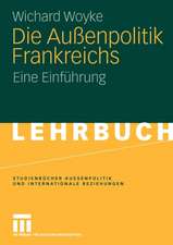 Die Außenpolitik Frankreichs: Eine Einführung