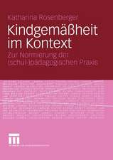 Kindgemäßheit im Kontext