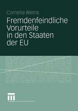 Fremdenfeindliche Vorurteile in den Staaten der EU