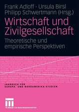 Wirtschaft und Zivilgesellschaft: Theoretische und empirische Perspektiven