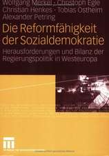 Die Reformfähigkeit der Sozialdemokratie: Herausforderungen und Bilanz der Regierungspolitik in Westeuropa