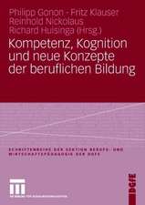 Kompetenz, Kognition und Neue Konzepte der beruflichen Bildung