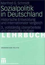 Sozialpolitik in Deutschland: Historische Entwicklung und internationaler Vergleich