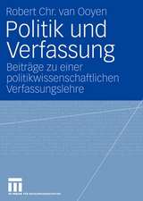 Politik und Verfassung: Beiträge zu einer politikwissenschaftlichen Verfassungslehre