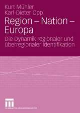 Region - Nation - Europa: Die Dynamik regionaler und überregionaler Identifikation