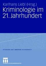 Kriminologie im 21. Jahrhundert