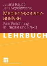 Medienresonanzanalyse: Eine Einführung in Theorie und Praxis