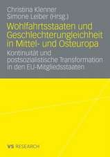 Wohlfahrtsstaaten und Geschlechterungleichheit in Mittel- und Osteuropa: Kontinuität und postsozialistische Transformation in den EU-Mitgliedsstaaten