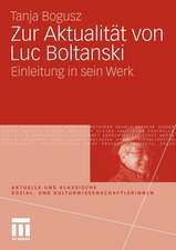 Zur Aktualität von Luc Boltanski