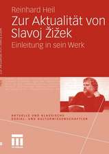 Zur Aktualität von Slavoj Zizek: Einleitung in sein Werk