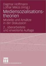 Mediensozialisationstheorien: Modelle und Ansätze in der Diskussion