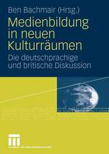 Medienbildung in neuen Kulturräumen: Die deutschsprachige und britische Diskussion