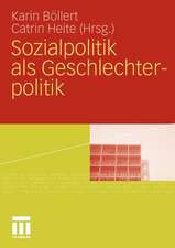 Sozialpolitik als Geschlechterpolitik