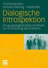 Dialogische Introspektion: Ein gruppengestütztes Verfahren zur Erforschung des Erlebens