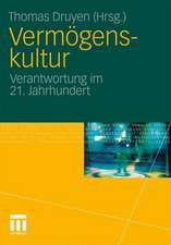 Vermögenskultur: Verantwortung im 21. Jahrhundert