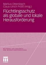 Flüchtlingsschutz als globale und lokale Herausforderung