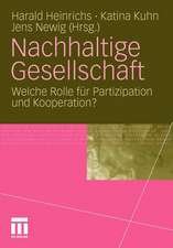 Nachhaltige Gesellschaft: Welche Rolle für Partizipation und Kooperation?