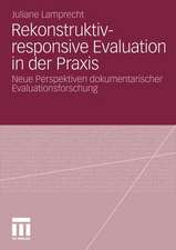 Rekonstruktiv-responsive Evaluation in der Praxis