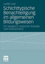 Schichttypische Benachteiligung im allgemeinen Bildungswesen