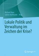 Lokale Politik und Verwaltung im Zeichen der Krise?