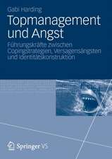 Topmanagement und Angst