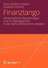 Finanztango: Wirtschaftliche Beziehungen und ihr Management in der Wirtschaftskommunikation