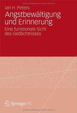 Angstbewältigung und Erinnerung: Eine funktionale Sicht des Gedächtnisses