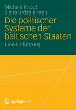 Die politischen Systeme der baltischen Staaten: Eine Einführung