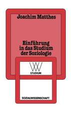 Einführung in das Studium der Soziologie