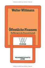 Öffentliche Finanzen: Einführung in die Finanzwissenschaft