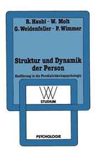 Struktur und Dynamik der Person: Einführung in die Persönlichkeitspsychologie