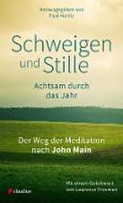 Schweigen und Stille