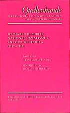 Weimarer Republik, Nationalsozialismus, Zweiter Weltkrieg 1. Akten und Urkunden