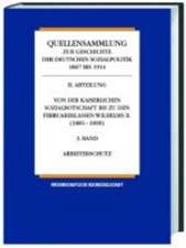 Quellensammlung zur Geschichte der deutschen Sozialpolitik 1867-1914 / Von der kaiserlichen Sozialbotschaft bis zu den Februarerlassen Wilhelms II (1881-1890) / Arbeiterschutz