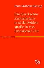 Die Geschichte Zentralasiens und der Seidenstraße in vorislamischer Zeit