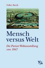 Mensch versus Welt