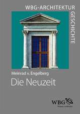 WBG Architekturgeschichte - Die Neuzeit (1450-1800)