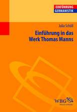 Einführung in das Werk Thomas Manns