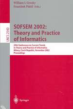 SOFSEM 2002: Theory and Practice of Informatics: 29th Conference on Current Trends in Theory and Practice of Informatics, Milovy, Czech Republic, November 22-29, 2002, Proceedings