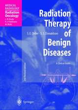 Radiation Therapy of Benign Diseases: A Clinical Guide