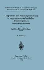 Temperatur- und Spannungsverteilung in ausgemauerten zylindrischen Reaktionsgefäßen: Anheiz- und Abkühlvorgänge